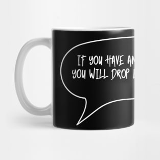 Funny Quotes - Organ Donor Quotes - Gamer Quotes Mug